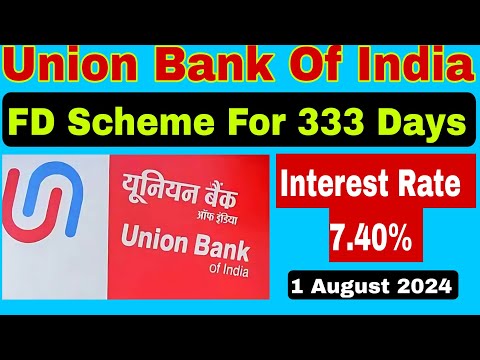 Union Bank Of India FD Scheme For 333 Day's||यूनियन बैंक ऑफ इंडिया एफडी स्कीम||