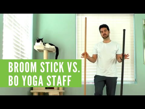 Broom Stick vs  Bo Yoga Staff