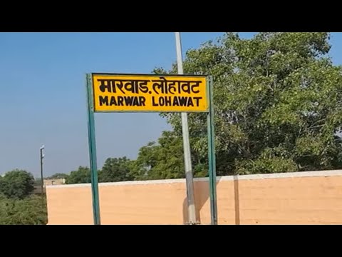 Marwar Lohawat railway station Rajasthan, Indian Railways Video in 4k ultra HD