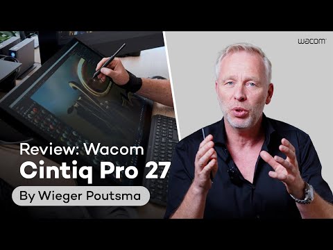 Review:  Wacom Cintiq Pro 27 by  Wieger Poutsma