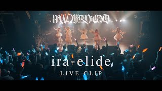 【BANDSET】ira=elide / MAD MEDiCiNE【LIVE CLIP】