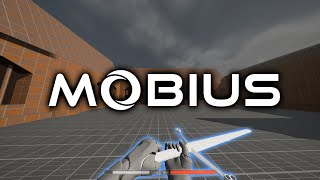 Mobius - First Impressions