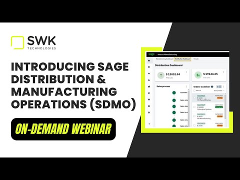 Introducing Sage Distribution & Manufacturing Operations SDMO!