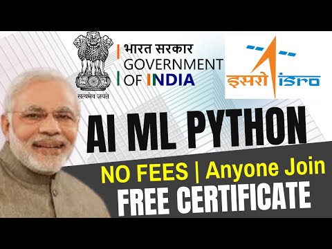 Govt ISRO Launched Deep Learning ML AI Free Training | Free Certificate | Govt Certificate