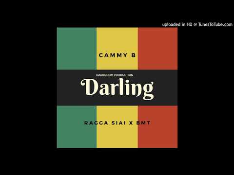 Darling - Cammy B X Ragga Siai X BMT (Darkroom Production)