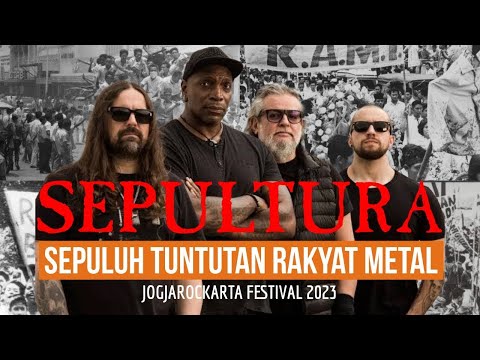 SEPULTURA Live JOGJAROCKARTA 2023 - Sepuluh Tuntutan Rakyat Metal