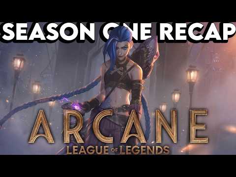 ARCANE Season 1 Recap | Must Watch Before Season 2 | LEAGUE OF LEGENDS Series Explained