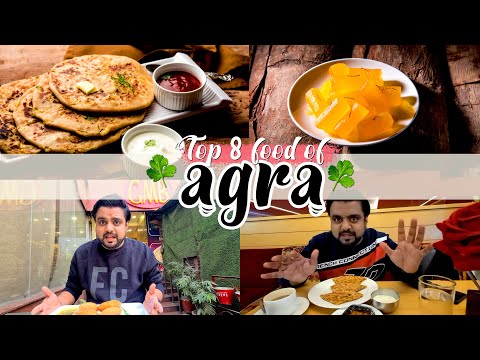 Top 8 food of Agra | Agra Food Guide with Best Dishes, Timings and Cost and Location