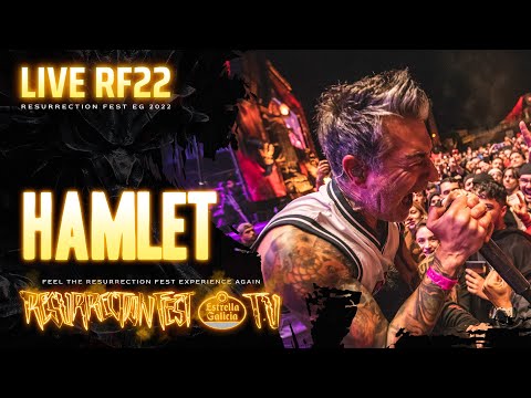 HAMLET - Live at Resurrection Fest EG 2022 (Full Show)