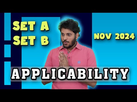 SET A AND SET B APPLICABILITY | NOV 2024 CLARIFICATION | CA FINAL