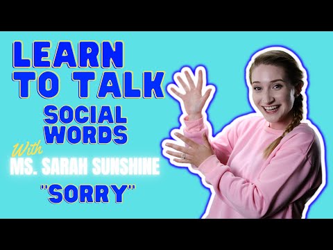 Learn To Talk | Social Words for Kids - Sorry | Learning Good Manners for Kids