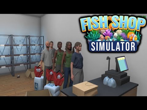 【魚店模擬器 Fish Shop Simulator】『試玩 Gameplay』