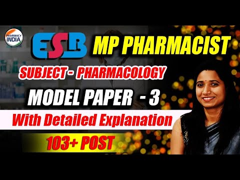 ESB MP Pharmacist | Pharmacology | Model Paper - 3 | With Detailed Explanation #esb #pharmacist