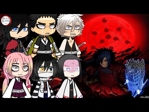 Hashiras react to Madara Uchiha || Demon Slayer