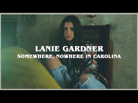 Lanie Gardner - Somewhere, Nowhere In Carolina (Official Audio)