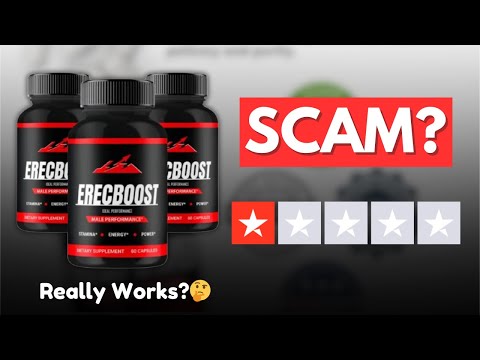 ErecBoost Review - Is this Supplement Legit Or Scam?