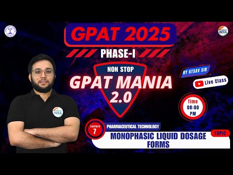 Monophasic Liquid Dosage Forms | Pharma Tech | GPAT Mania | GPAT 2025 | Class - 7 #gpat2025 #gpatmcq