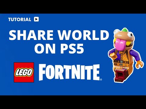 How to Share a World in LEGO Fortnite on PS5: A Step-by-Step Guide