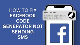 How to Fix Facebook Code Generator Not Sending SMS | Facebook Not Sending SMS Code Fix