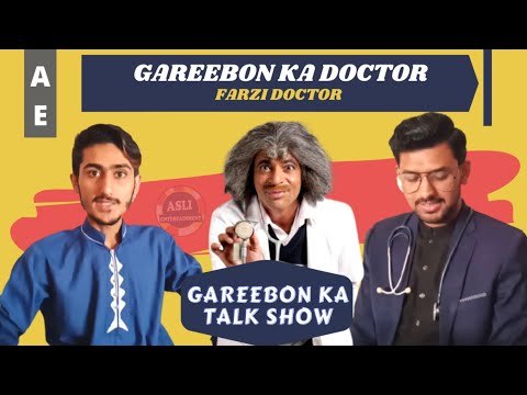 Gareebon Ka Talk Show | Ep 05 | Gareebon ka Docter | Asli Entertainment | Comedy Docter