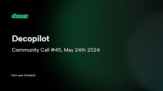 Decopilot (Héricles Emanuel) | Community Call #45 | May 24 '24 | Brazilian Portuguese 🇧🇷