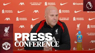 Arne Slot's Premier League Press Conference | Liverpool vs Manchester United