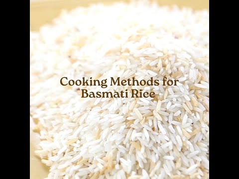 Various ways to cook perfect Basmati rice. ind the method that suits your lifestyle!