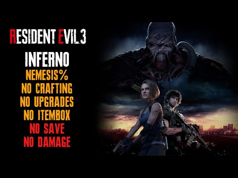 [Resident Evil 3 Remake] Inferno, Nemesis%, No Crafting/Upgrades/Itembox, No Save, No Damage, S Rank