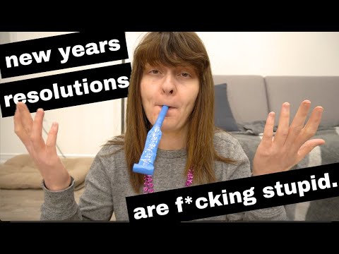 Why I Don't Make New Years Resolutions