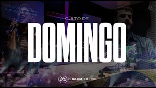 SHALOM CHURCH  |  CULTO DE CELEBRAÇÃO E BATISMO | 13/10/2024