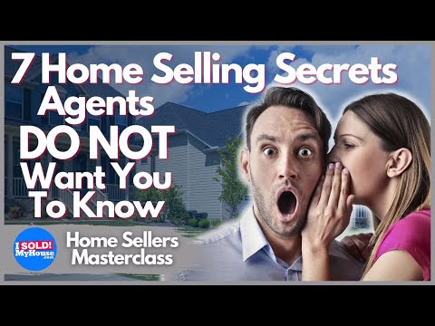 7 Home Selling Secret Tips Agents Do Not Want You To Know