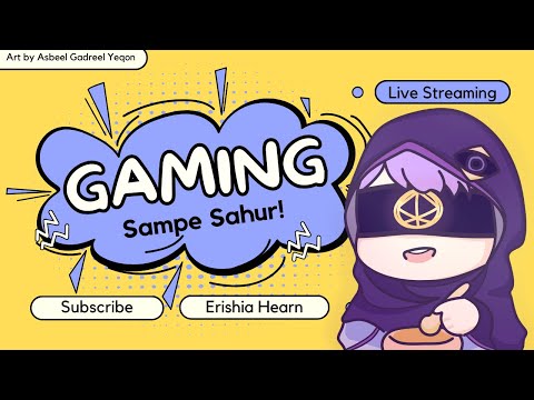 [ Vtuber Indonesia ] GAMING SAMPE SAHUR!!