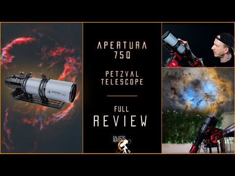 Apertura 75Q Review - A Small and Easy to Use Petzval Telescope