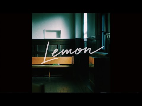 【一時間耐久】米津玄師/Lemon