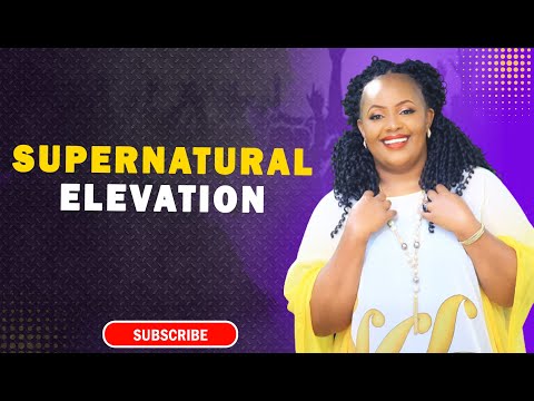 Supernatural Elevation | Rev Ruth Wamuyu (FULL SERMON)