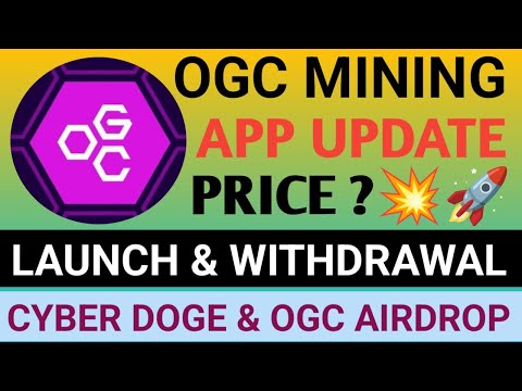 OGC  Mining Launch Date | OGC Coin Price Prediction | OGC Mining New Update