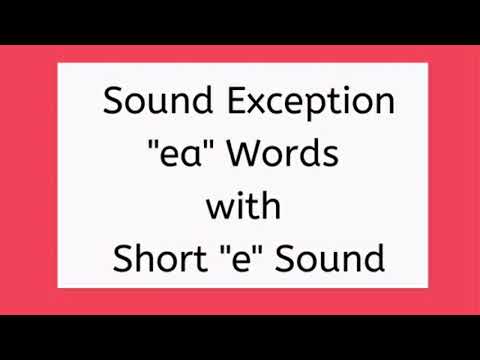 Ea words with the short E sound, Sound Exception Words, Kindergarten, Read, phonics