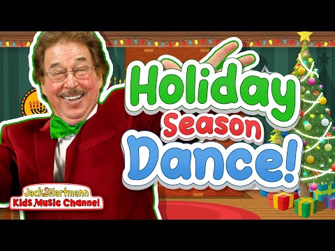 The Holiday Season Dance! | Jack Hartmann