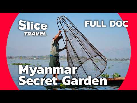 Myanmar: the People of the Inle Lake | SLICE TRAVEL | FULL DOC