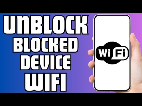 How To Unblock A Blocked Device From Wifi