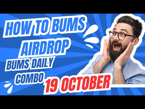 How to Play Bums Airdrop| Bums Daily Combo 19 October |Daily Combo bums Airdrop