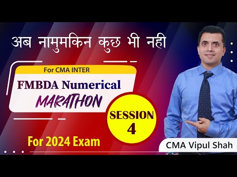 FM Bullet Revision Cum Marathon (Numerical) Lecture 4 |  June/Dec 2024 Exams | CMA Inter