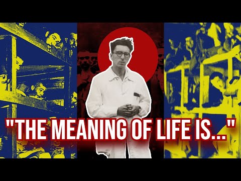 The Meaning of Life in The Holocaust - The Psychology of Viktor Frankl