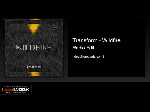 Transform - Wildfire (Radio Edit)