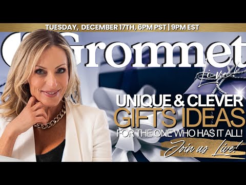 Unique Gift Ideas for The Person Who Has Everything | Grommet Live!