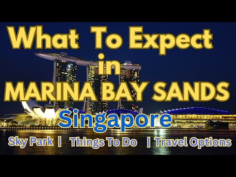 MARINA BAY SANDS| MARINA BAY SANDS SINGAPORE| ARTSCIENCEMUSEUM| GARDENS BY THE BAY| Skypark