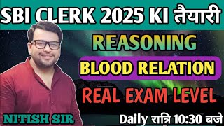 BLOOD RELATIONS FOR SBI CLERK / CLASS 17 / REASONING FOR SBI CLERK / SUCCESS IQ / BY NITISH SIR