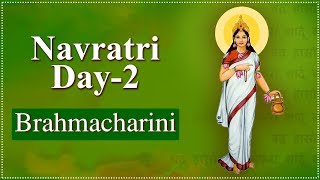 Navratri Day 2 | Navratri Special 2024 | Importance Of Brahmacharini Mata | ब्रह्मचारिणी माता