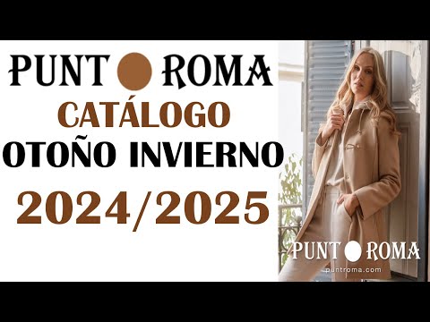 CATÁLOGO PUNT ROMA OTOÑO INVIERNO 2024 - 2025