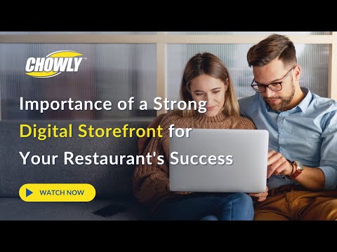 Importance of a Strong Digital Storefront for Your Restaurant's Success